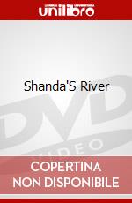 Shanda'S River dvd