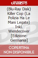 (Blu-Ray Disk) Killer Cop (La Polizia Ha Le Mani Legate) Inkl. Wendecover [Edizione: Germania] brd