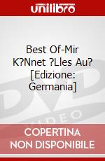 Best Of-Mir K?Nnet ?Lles Au? [Edizione: Germania] dvd