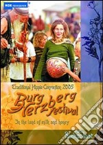 Burg Herzberg Festival. Traditional Hippie Convention 2005 dvd