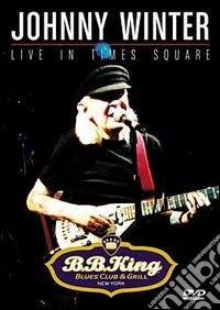Johnny Winter. Live in Time Square dvd