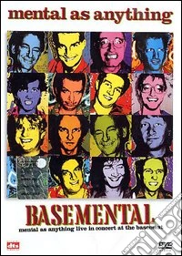Mental As Anything - Basemental dvd