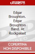 Edgar Broughton. Edgar Broughton Band. At Rockpalast dvd