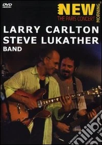 Larry Carlton / Steve Lukather - The Paris Concert dvd