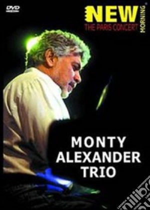 Monty Alexander. Monty Alexander Trio The Paris Concert film in dvd