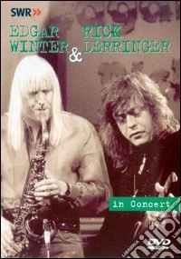 Edgar Winter & Rick Derringer. In Concert dvd