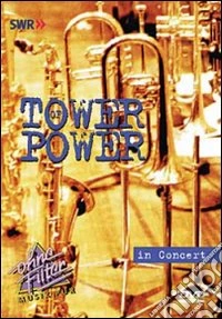 Tower Of Power - In Concert - Ohne Filter dvd