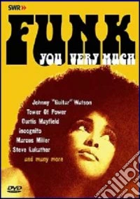 Funk You Very Much - Ohne Filter dvd