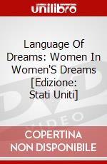 Language Of Dreams: Women In Women'S Dreams [Edizione: Stati Uniti] dvd