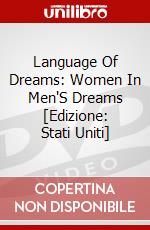Language Of Dreams: Women In Men'S Dreams [Edizione: Stati Uniti] dvd