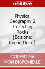 Physical Geography 2 Collecting Rocks [Edizione: Regno Unito] dvd