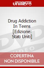 Drug Addiction In Teens [Edizione: Stati Uniti] dvd