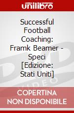 Successful Football Coaching: Framk Beamer - Speci [Edizione: Stati Uniti] dvd