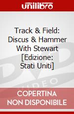 Track & Field: Discus & Hammer With Stewart [Edizione: Stati Uniti] dvd