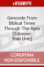 Genocide From Biblical Times Through The Ages [Edizione: Stati Uniti] dvd