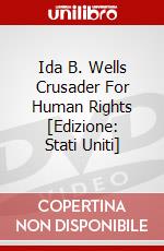Ida B. Wells Crusader For Human Rights [Edizione: Stati Uniti] dvd
