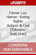 Fannie Lou Hamer: Voting Rights Activist & Civil [Edizione: Stati Uniti] dvd