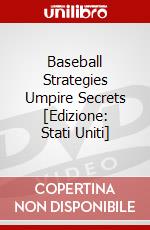 Baseball Strategies Umpire Secrets [Edizione: Stati Uniti] dvd