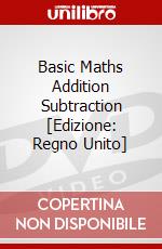 Basic Maths Addition Subtraction [Edizione: Regno Unito] dvd