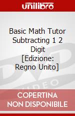 Basic Math Tutor Subtracting 1 2 Digit [Edizione: Regno Unito] dvd