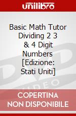 Basic Math Tutor Dividing 2 3 & 4 Digit Numbers [Edizione: Stati Uniti] dvd