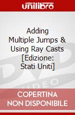 Adding Multiple Jumps & Using Ray Casts [Edizione: Stati Uniti] dvd