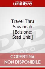Travel Thru Savannah [Edizione: Stati Uniti] dvd