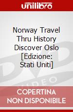 Norway Travel Thru History Discover Oslo [Edizione: Stati Uniti] dvd
