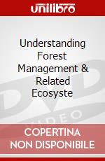 Understanding Forest Management & Related Ecosyste dvd