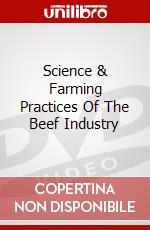 Science & Farming Practices Of The Beef Industry dvd
