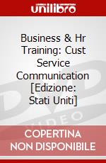 Business & Hr Training: Cust Service Communication [Edizione: Stati Uniti] dvd