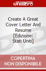Create A Great Cover Letter And Resume [Edizione: Stati Uniti] dvd