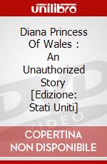 Diana Princess Of Wales : An Unauthorized Story [Edizione: Stati Uniti] dvd