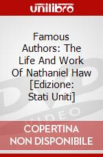 Famous Authors: The Life And Work Of Nathaniel Haw [Edizione: Stati Uniti] dvd
