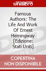 Famous Authors: The Life And Work Of Ernest Hemingway [Edizione: Stati Uniti] dvd