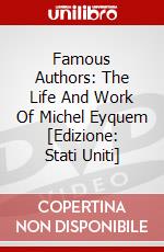 Famous Authors: The Life And Work Of Michel Eyquem [Edizione: Stati Uniti] dvd