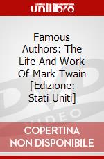 Famous Authors: The Life And Work Of Mark Twain [Edizione: Stati Uniti] dvd
