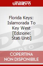 Florida Keys: Islamorada To Key West [Edizione: Stati Uniti] dvd