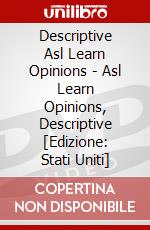 Descriptive Asl Learn Opinions - Asl Learn Opinions, Descriptive [Edizione: Stati Uniti] dvd