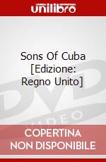 Sons Of Cuba [Edizione: Regno Unito] dvd