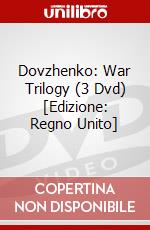 Dovzhenko: War Trilogy (3 Dvd) [Edizione: Regno Unito] dvd