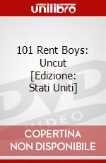 101 Rent Boys: Uncut [Edizione: Stati Uniti] dvd