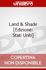 Land & Shade [Edizione: Stati Uniti] dvd