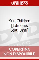 Sun Children [Edizione: Stati Uniti] dvd