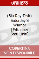 (Blu-Ray Disk) Saturday'S Warrior [Edizione: Stati Uniti] brd