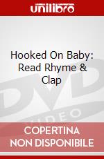 Hooked On Baby: Read Rhyme & Clap dvd