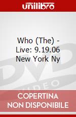 Who (The) - Live: 9.19.06 New York Ny dvd