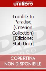 Trouble In Paradise (Criterion Collection) [Edizione: Stati Uniti] dvd