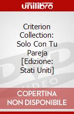 Criterion Collection: Solo Con Tu Pareja [Edizione: Stati Uniti] dvd