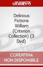 Delirious Fictions William (Criterion Collection) (3 Dvd) dvd